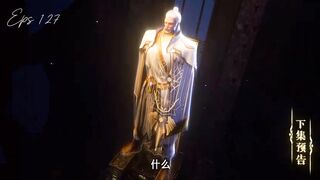 Spoiler, Review, Donghua Throne of seal eps 127