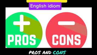 Pros and cons