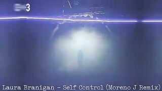 Laura Branigan - Self Control (Moreno J Remix) New video other video has a Age-restricted