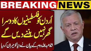King Abdullah II Dismisses Idea of Jordan Becoming Homeland for Displaced Palestinians