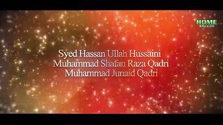 Woh Mera Nabi Hai Syed Hassan Ullah Hussaini Muhammad Shaffan Muhammad Junaid Home