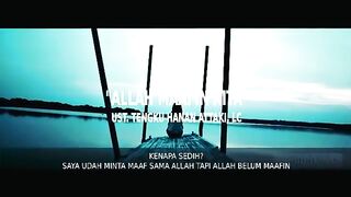 ALLAH MAAFIN KITA - UST.TENGKU HANAN ATTAKI