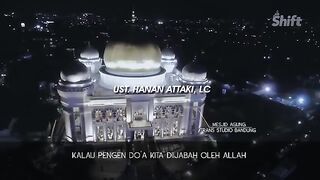KENAPA DOA SAYA TIDAK DI IJABAH ALLAH - UST. TENGKU HANAN ATTAKI