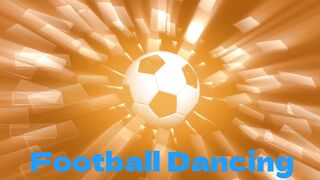 Dancing Football