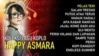 KOLEKSI LAGU HAPPY ASMARA | DANGDUT KOPLO
