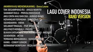 LAGU COVER INDONESIA | BAND VERSION
