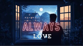 ALWAYS LOVE - CJDW (Official Lyric Video)
