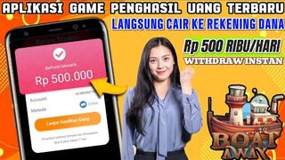 PASTI DIBAYAR GAME PENGHASIL UANG 2024 BOAT AWAY LANGSUNG CAIR KE SALDO DANA