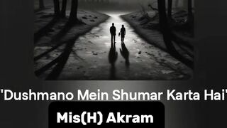 Dushmano Mein Shumar Karta Hai" Ghazal | Heartfelt Urdu Poetry