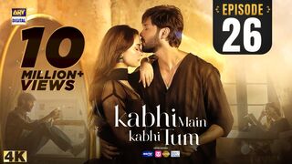 Kabhi Main Kabhi Tum Episode 26 | Fahad Mustafa | Hania Aamir | 7 Oct 2024 (Eng Sub) | ARY Digital(480P).