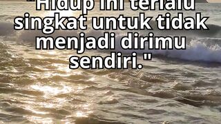 Motivasi Hidup Part 6   #motivation #katakatabijak #motivasi