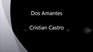 Dos Amantes - Cristian Castro (lyrics).