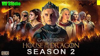 HOUSE OF THE DRAGON SEASON 2 EPISODE 2  HINDI DUBBED