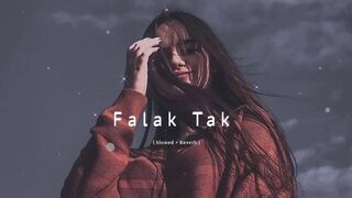 Falak Tak Chal Sath Mere || ( Slowed + Reverb ) #lofi #lofimusic
