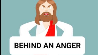 BEHIND AN ANGER