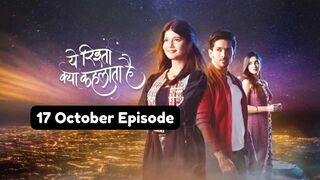 Yeh Rishta Kya Kehlata Hai 17th October 2024 Episode | YRKKH Today NEW PROMO