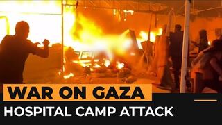 Israeli attack on Gaza hospital tent camp kills displaced Palestinians