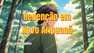 Redenção em Novo Aripuanã
