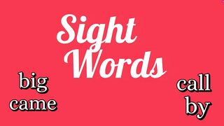 Sight Words.