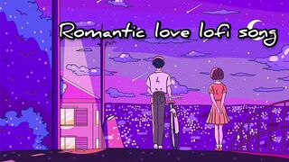 Most loveable love lofi song❤️.