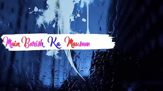 Barish ka masum