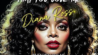 When you tell me that you love me