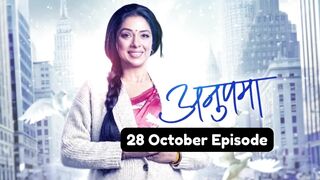 Anupama 28th October 2024 Episode | Anupama Today NEW PROMO