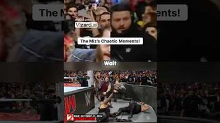 The Miz's Chaotic Moments