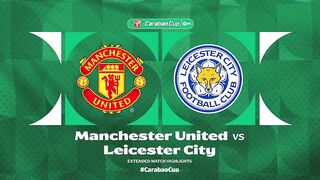 Manchester United v Leicester City extended highlights