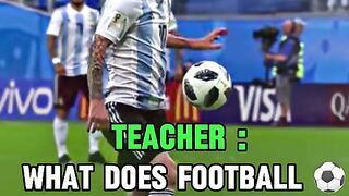What does football teaches you?