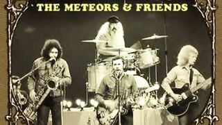 The Meteors & Friends