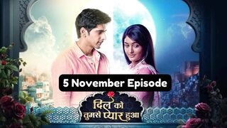 Dil Ko Tumse Pyaar Hua 5th November 2024 Episode | Dil Ko Tumse Pyaar Hua Today NEW PROMO
