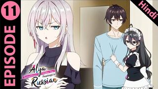 alya sometimes hides her feelingsb in russian EP 11 (Hindi Dubbed)