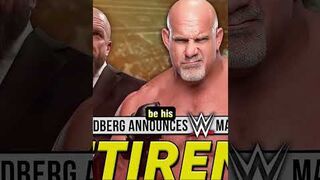 Goldberg’s Final Opponent Revealed!