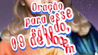 Oração para esse Sábado 09 de Novembro.