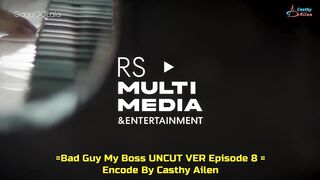 Bad Guys My Boss Ep 8 Sub Indo