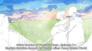 BLUE CANVAS OF YOUTHFUL DAYS EP.6 ENG SUB