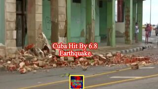 Cuba hit by 6.8 earthquake after weeks of storms and blackouts