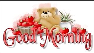good morning
