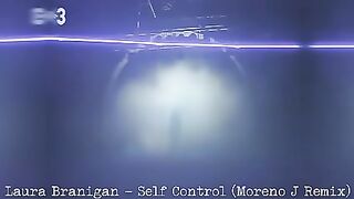 Laura Branigan - Self Control (Moreno J Remix) Nouvelle vidéo, l'autre vidéo a une limite d'âge