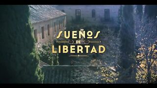 63. Sueños de Libertad