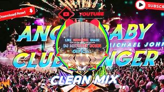 BEST OF CLUB BANGER REMIX 2022 | ANGEL BABY (TROYE SIVAN FT. DJ MICHAEL JOHN)