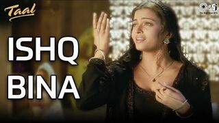 Ishq Bina _ Taal _ Aishwarya Rai, Akshaye _ Anuradha Sriram, Sujatha, Sonu Nigam, A. R. Rahman