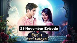 Dil Ko Tumse Pyaar Hua 29th November 2024 Episode | Dil Ko Tumse Pyaar Hua Today NEW PROMO