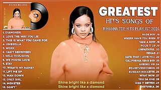Album complet des plus grands succès de Rihanna 2024 - Playlist des meilleures chansons de Rihanna 2024 (Paroles)