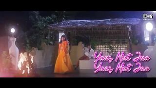 Yaar Mat Jaa Ke Meri Baat Abhi Baki Hai - Lyrical _ Aazmayish _ Sonu Nigam_ Alka Yagnik _ 90_s Hits