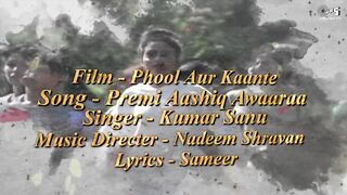 Premi Aashiq Awara - Lyrical _ Phool Aur Kaante _ Ajay Devgn_ Madhoo _ Kumar Sanu _ 90_s Hits
