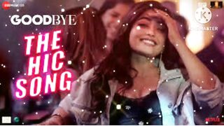 The Hic song from Goodbye movie