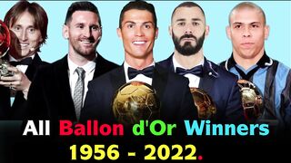 All Ballon d'Or Winners 1956 - 2022. Karim Benzema Won 2022 Ballon d'Or.
