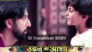 Udne Ki Aasha 10th December 2024 Episode | Udne Ki Aasha Today NEW PROMO